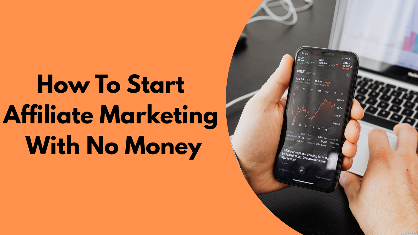 How Affiliate Marketing Can Be Done Without Investment: A Beginner’s Guide
